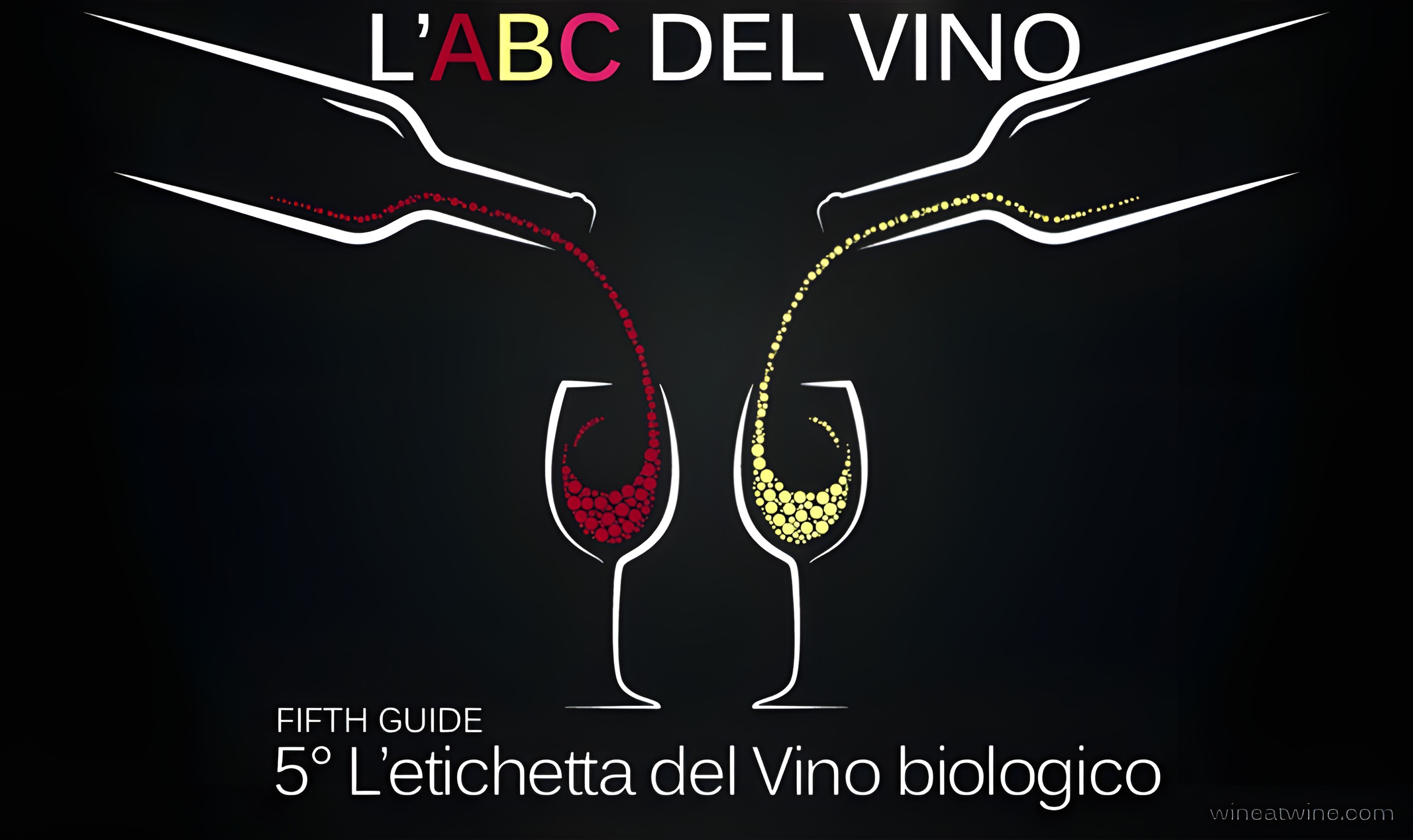 Guide : L'étiquette du Vin biologique